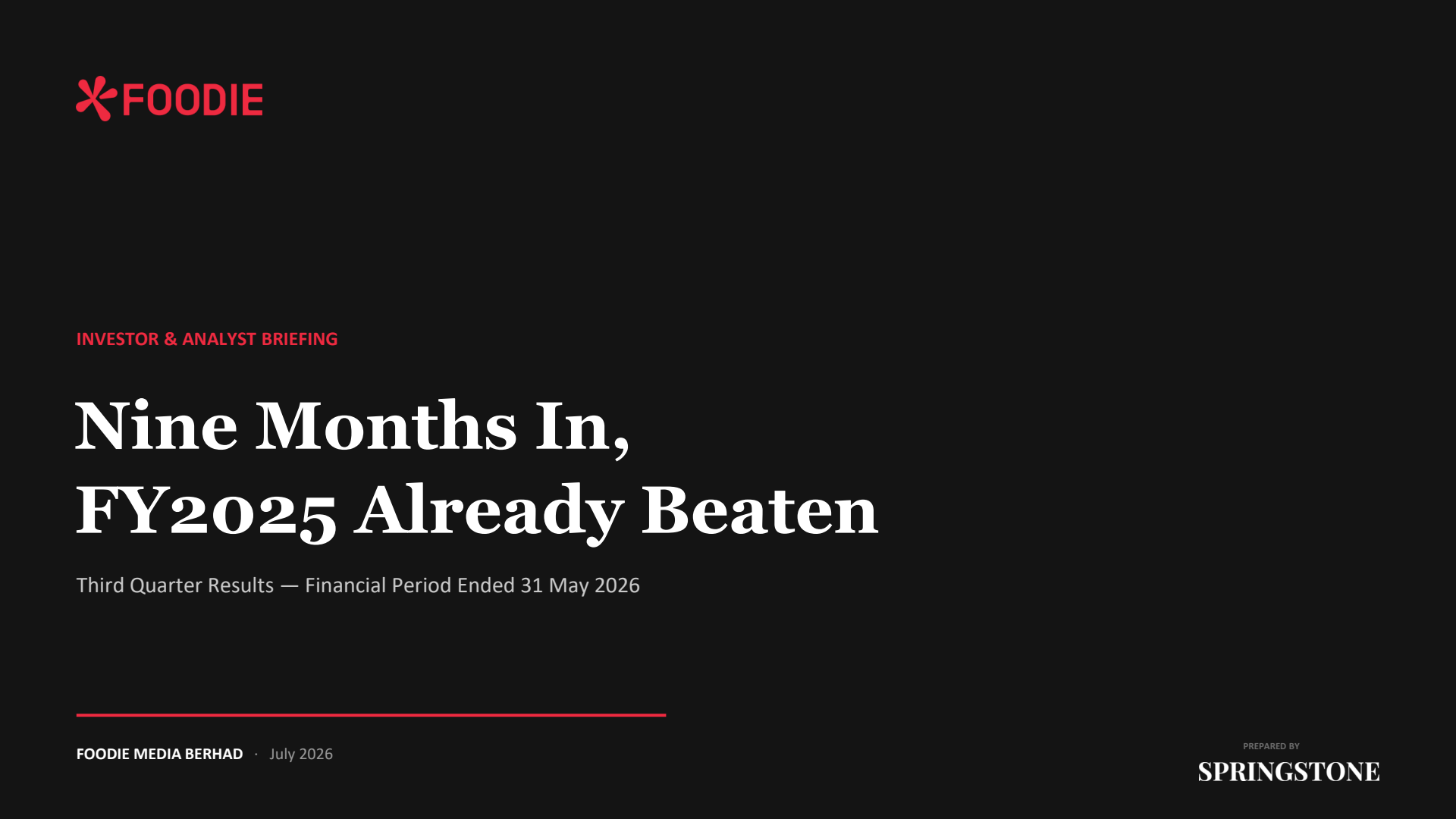 Slide 1 of 14: Nine Months In, FY2025 Already Beaten